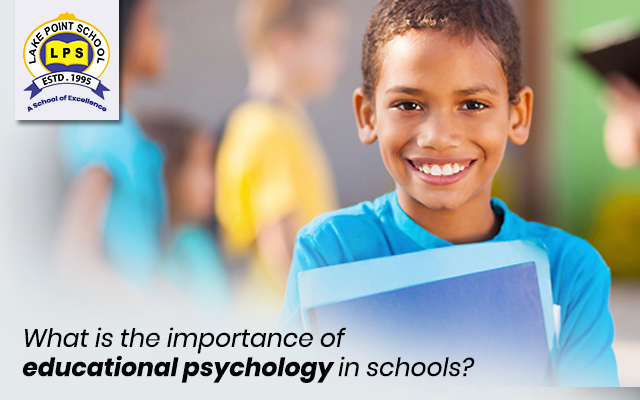 Significance of educational psychology in schools