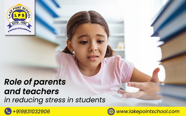 Role of parents and teachers in reducing stress in students